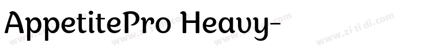 AppetitePro Heavy字体转换 AppetitePro Heavy字体转换